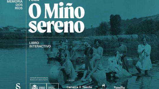 Ministerio de Cultura e Eurocidade Cerveira-Tomiño arrancan no Miño unha colección sobre os principais ríos da Península Ibérica